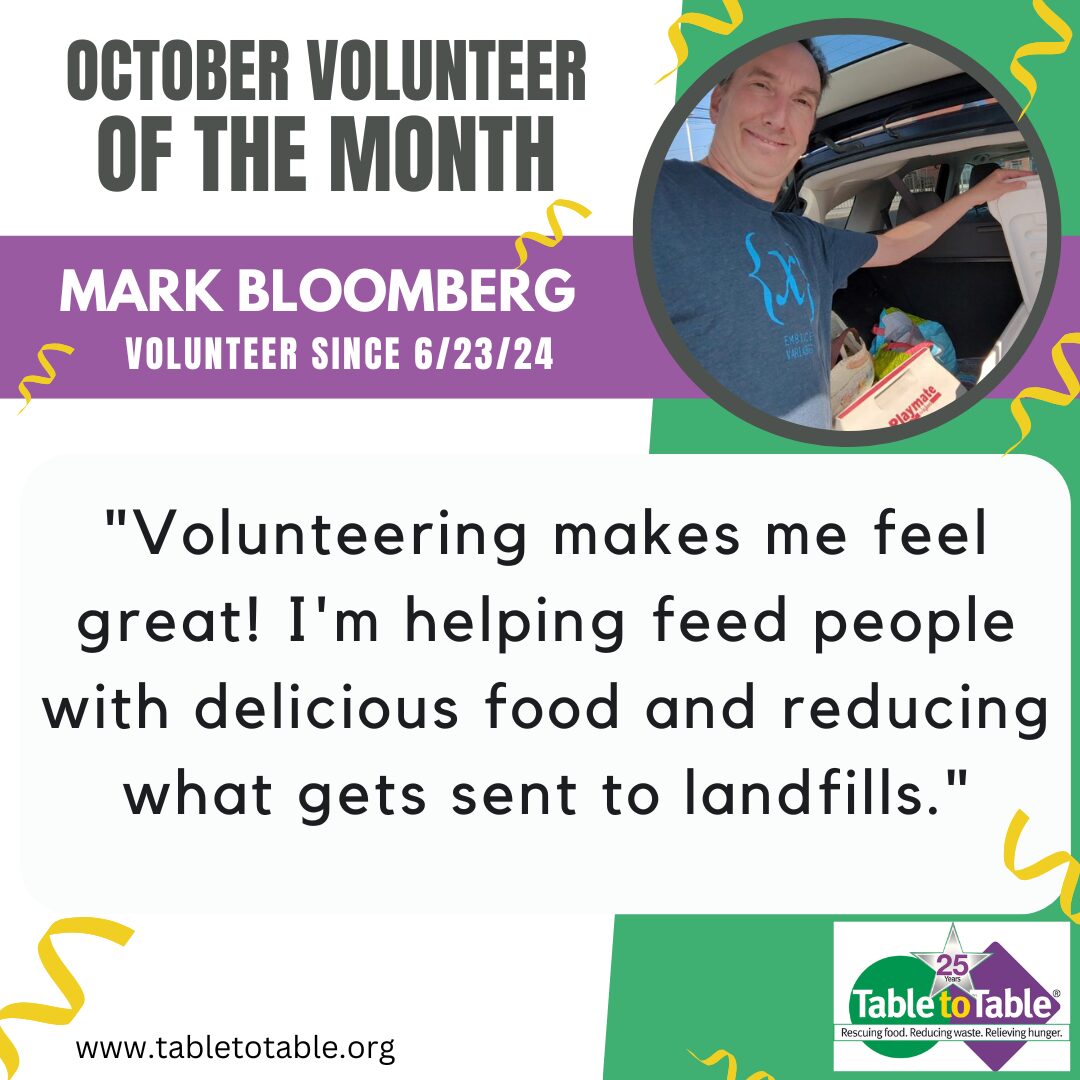 Mark Bloomberg, Table to Table's October Volunteer of the Month