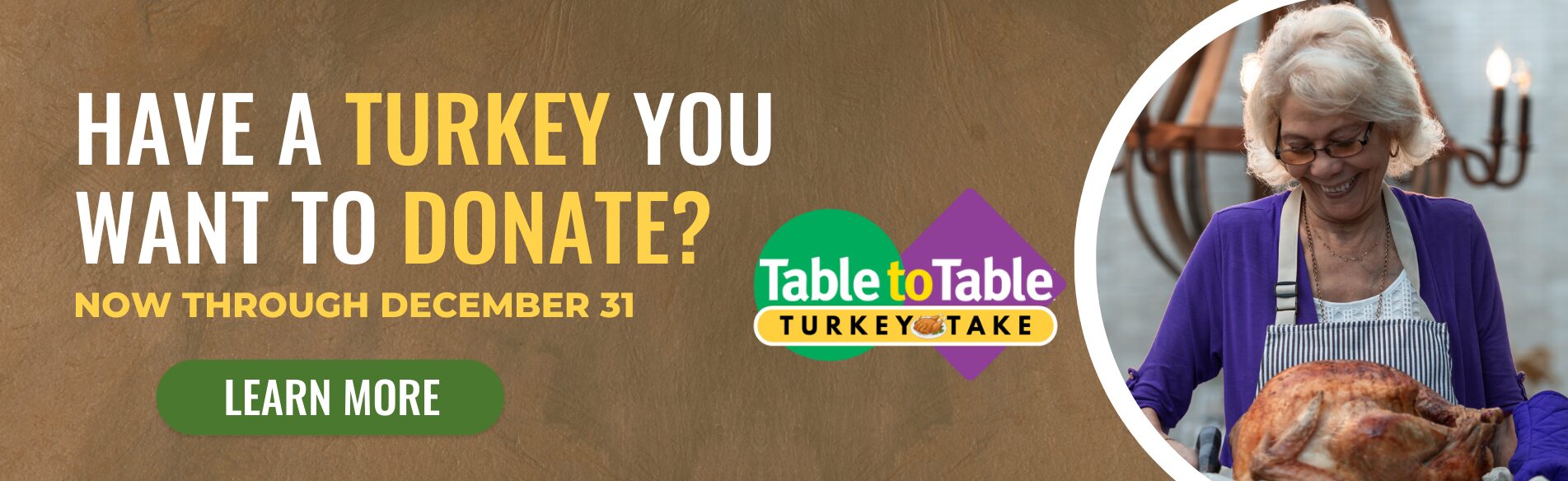 Table to Table's Turkey Take is accepting donations of turkeys.